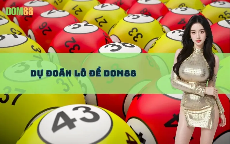 Dự Đoán Lô Đề Dom88