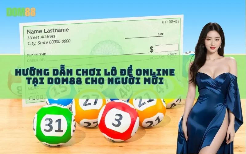 Hướng dẫn chơi lô đề online tại Dom88 cho người mới
